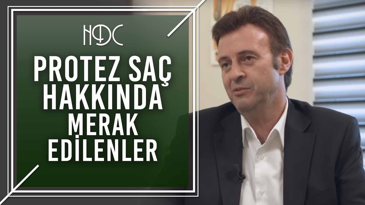 PROTEZ SAÇ UZMANI MERAK EDİLENLERİ CEVAPLIYOR