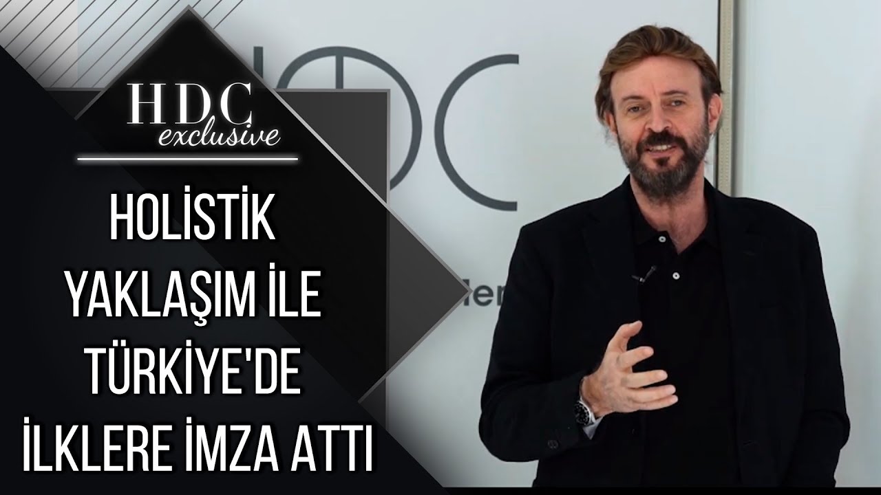 HDC, Holistik Yaklaşım ile Türkiye'de İlklere İmza Attı