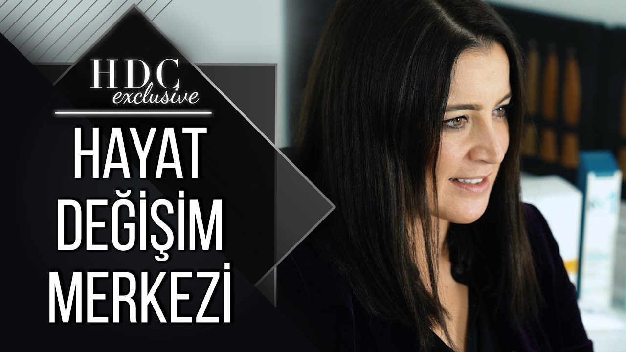 HDC Exclusive Hayat Değişim Merkezi