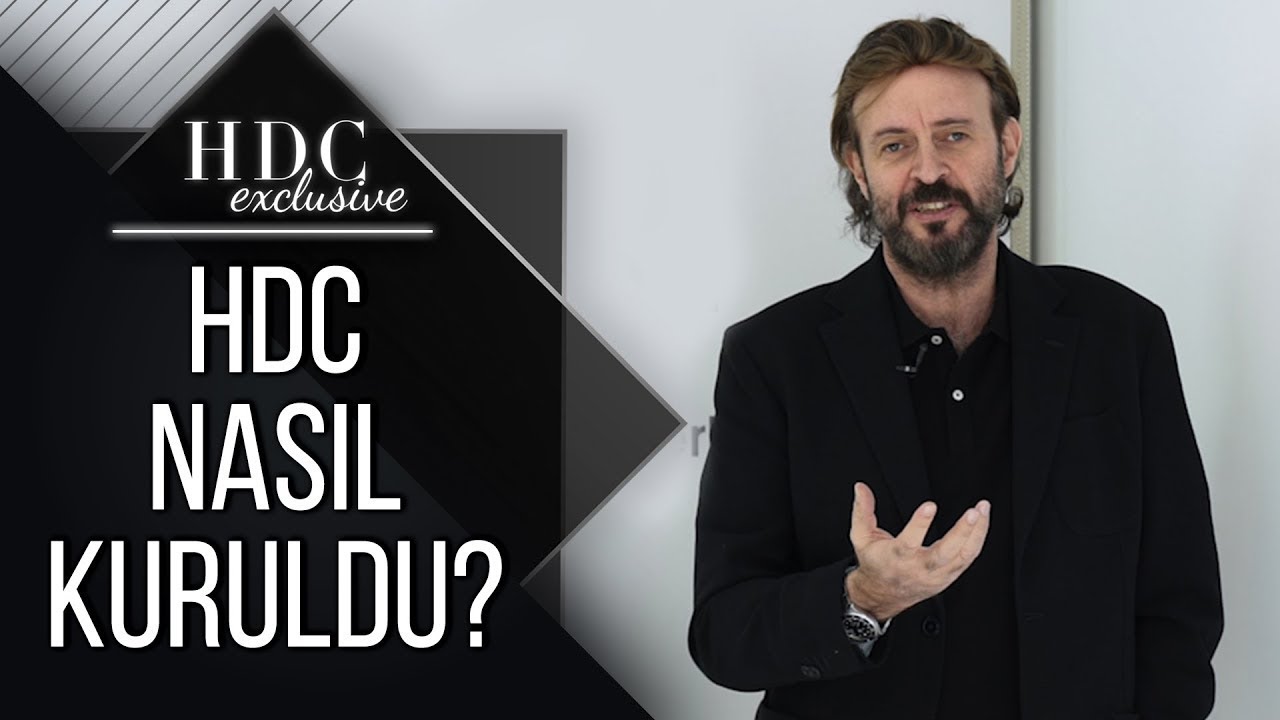 HDC Nasıl Kuruldu?